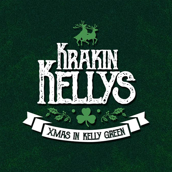 Krakin' Kellys - Christmas in kelly green (single)